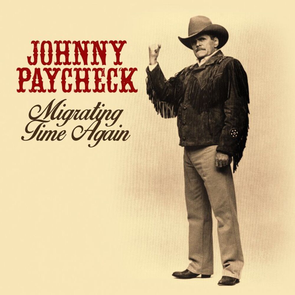 Johnny Paycheck - Migrating Time Again  CD